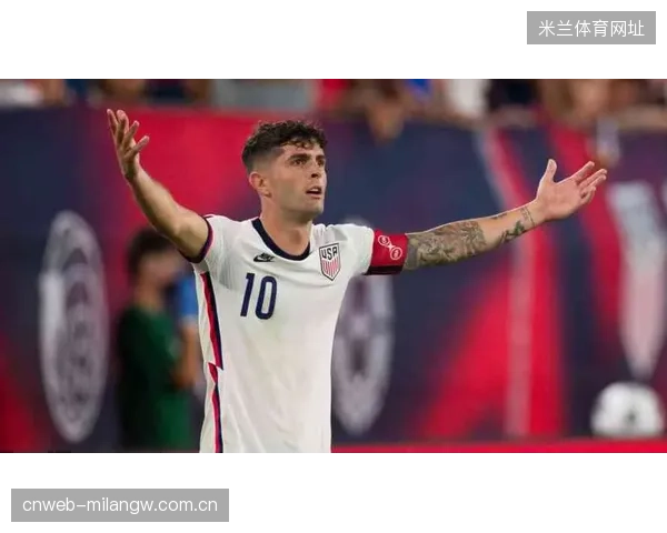美国足球跃上世界舞台，普利西奇成为国家骄傲